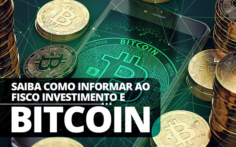 informar ao fisco investimento e bitcoin